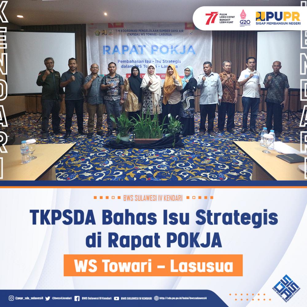 TKPSDA Bahas Isu Strategis di Rapat Pokja WS Towari Lasusua